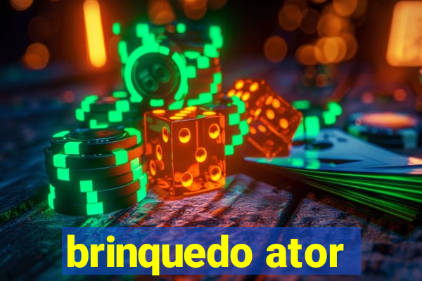 brinquedo ator